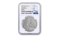 St. Helena 2023 £1 1oz Silver Modern US Trade Dollar NGC MS70 First Releases