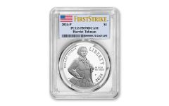 2024-P Harriet Tubman Silver Dollar PCGS PR70 First Strikes w/Flag Label