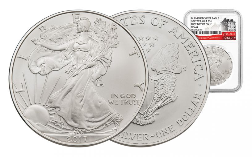 2017-W 1 Dollar 1-oz Burnished Silver Eagle NGC MS69 First Day Of Issue 225th Anniversary