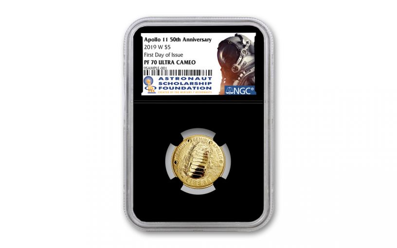 2019-W Apollo 11 50th Anniversary $5 Gold NGC PF70UC First Day of Issue - Black Core, Astronaut Scholarship Foundation Label