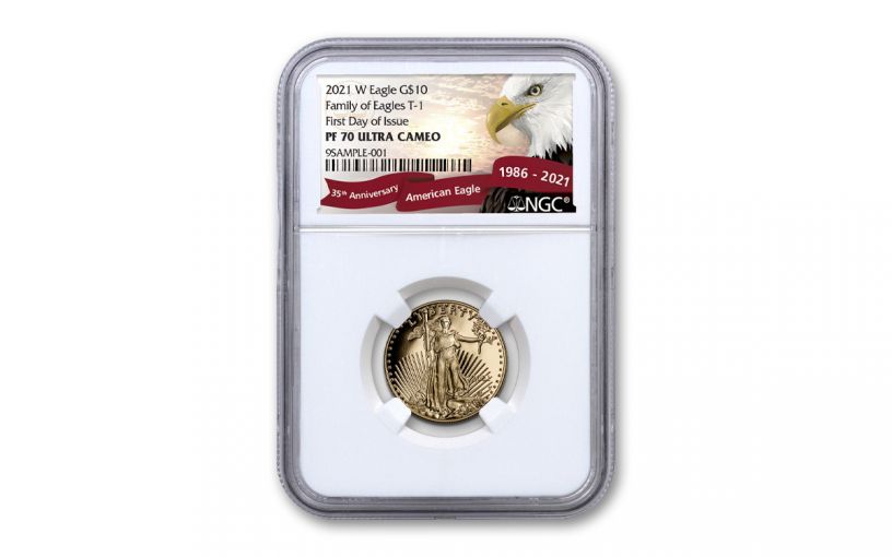 2021-W $10 1/4-oz Gold American Eagle Proof T-1 NGC PF70UC First Day of Issue Exclusive Eagle Label