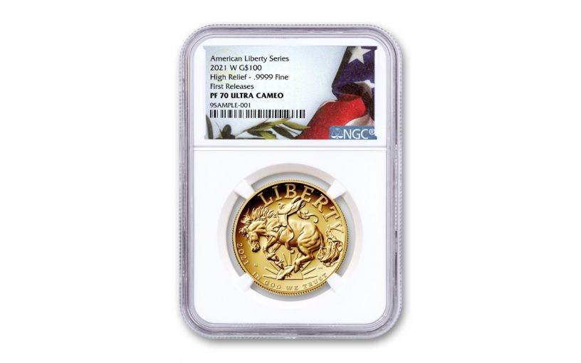 2021-W $100 1oz Gold American Liberty High Relief NGC PF70UC First Releases
