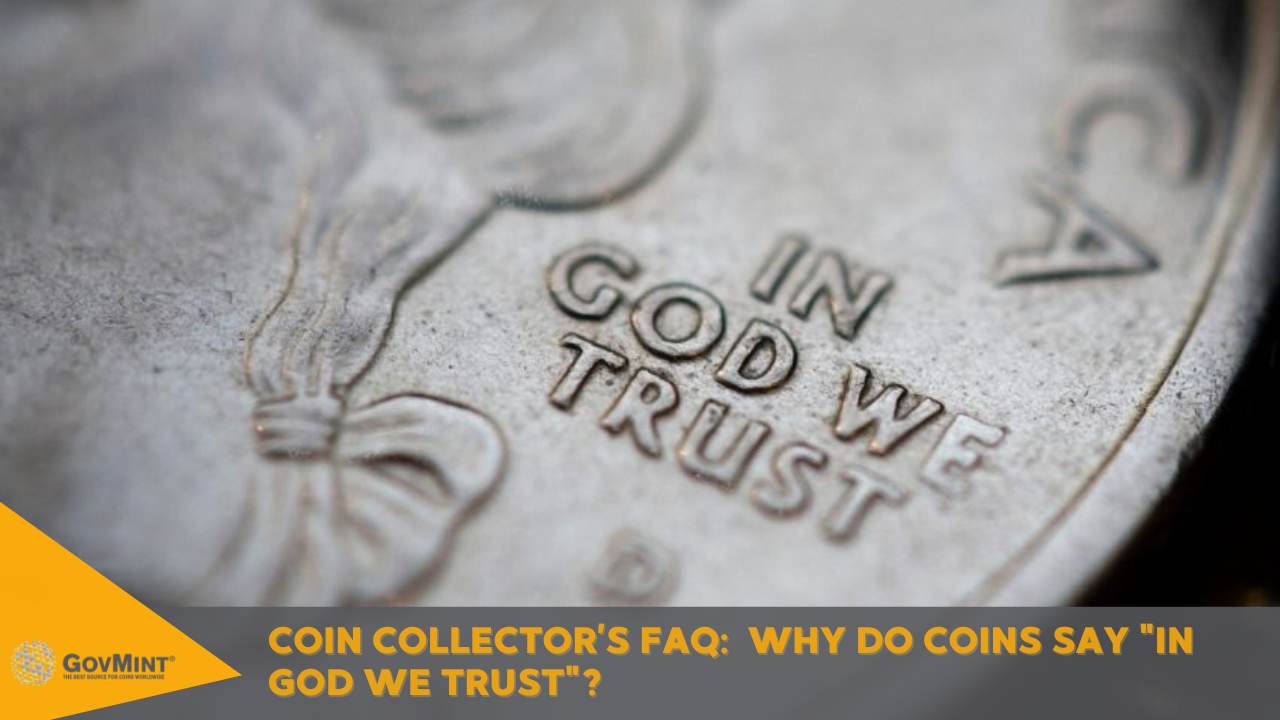 Why Do Coins Say "In God We Trust"?
