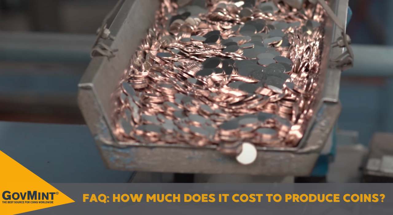 How Much Does it Cost to Produce Coins?