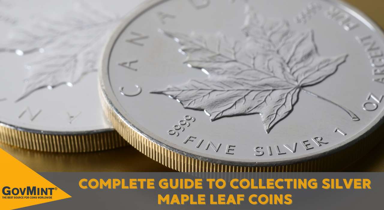 Complete Guide to Collecting Silver Maple Leaf Coins