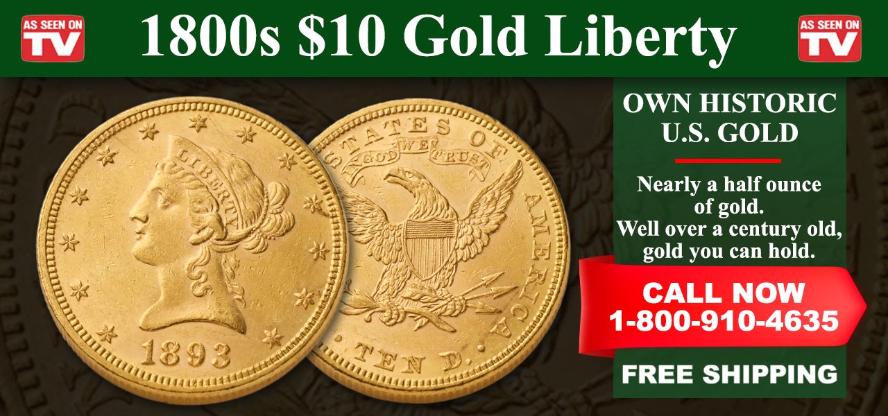 $10 Liberty Gold - About Uncirculated Quality